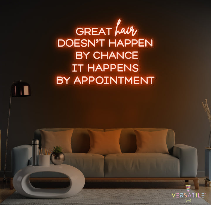 Great Waxes Doesn't Happen By Chance It Happens By Appointment Neon Sign