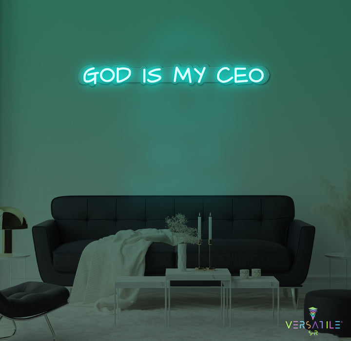 GOD Is My CEO Neon Sign