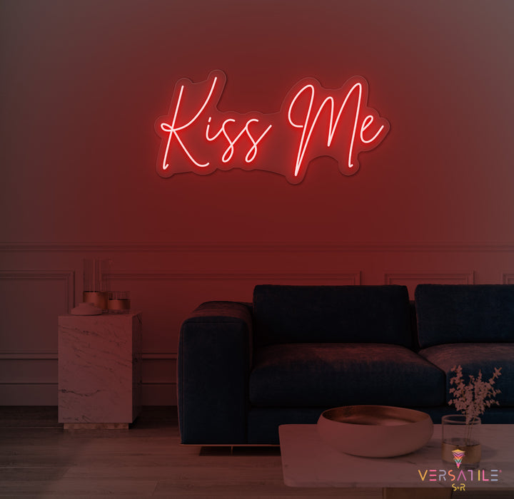 Kiss Me Neon Sign