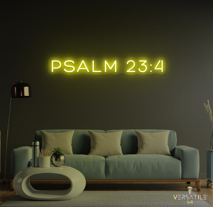 Psalm 23:4 Neon Sign