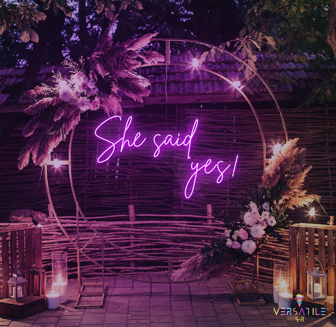 She said Yes Neon Sign