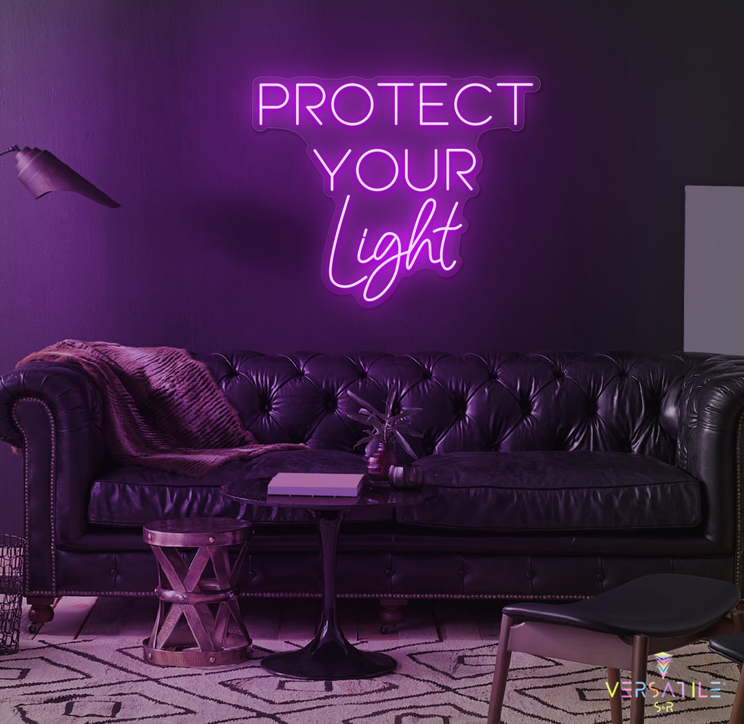 Protect Your Light Neon Sign