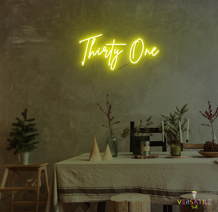 Thirty One Birthday Neon Sign