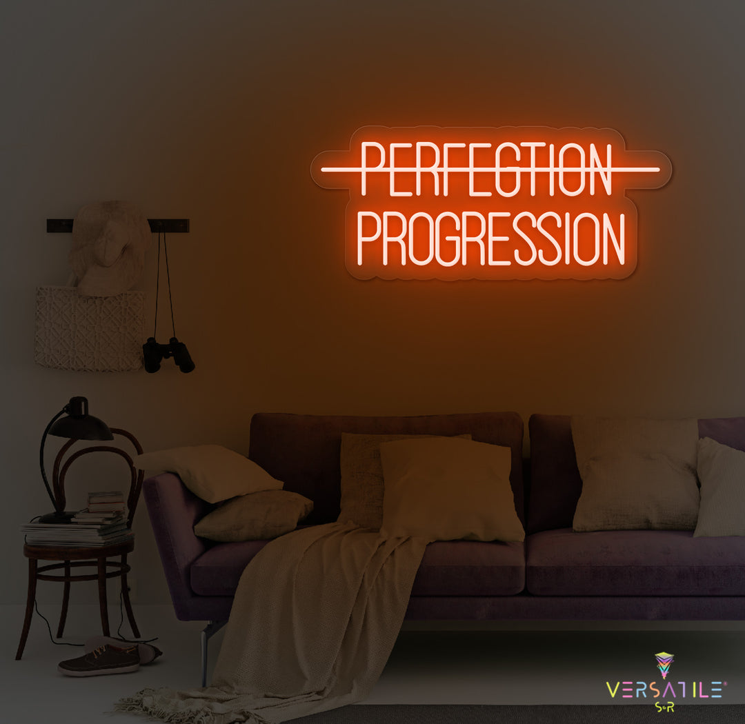 Perfection, Progression Neon Sign