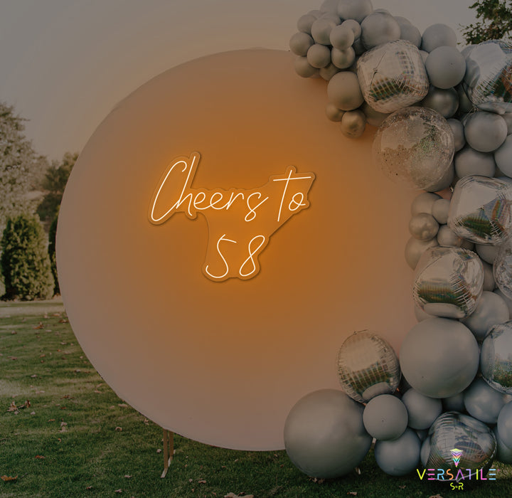 Cheers to 58 Neon Sign