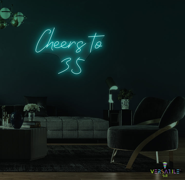 Cheers to 35 Neon Sign