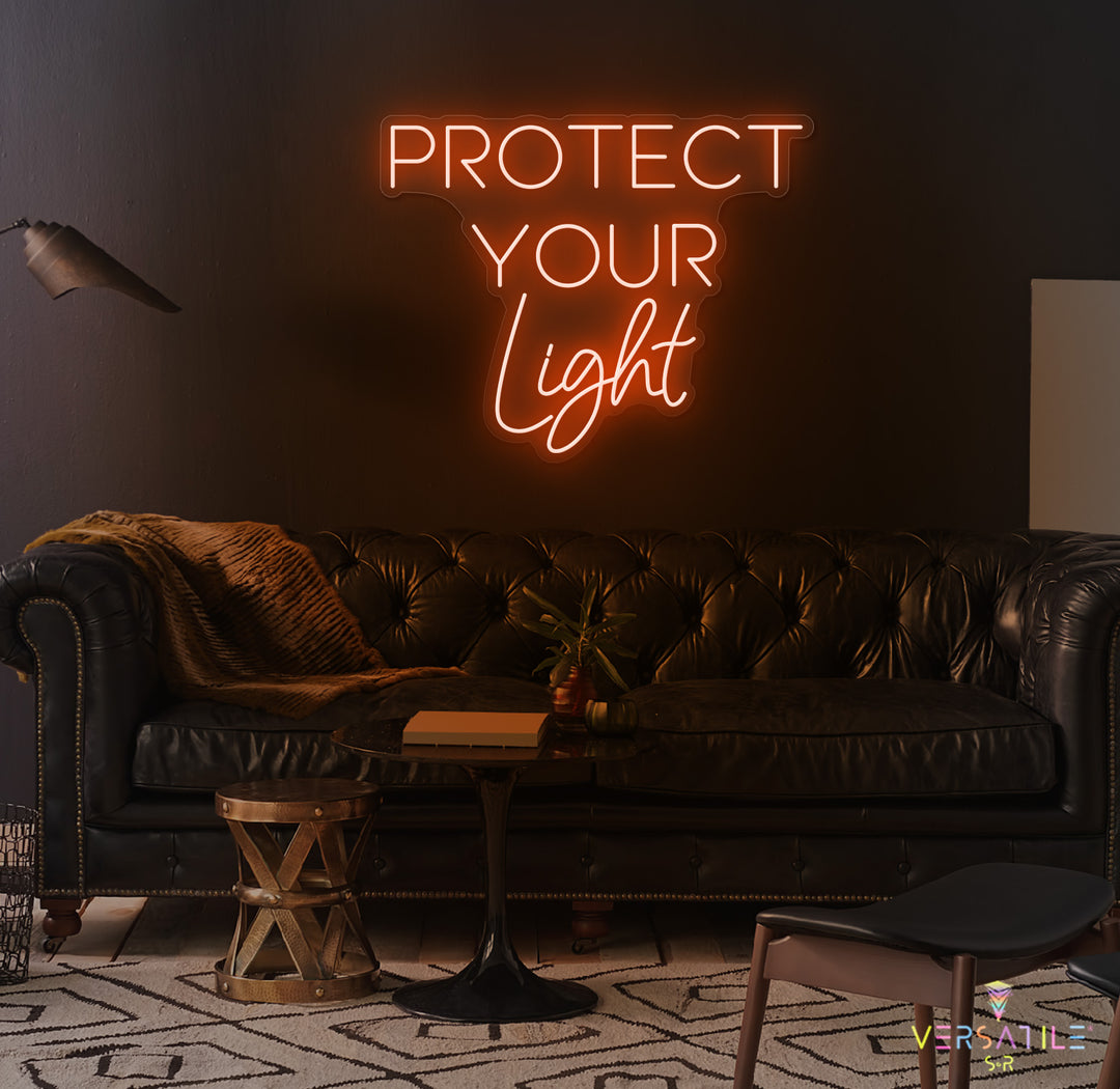 Protect Your Light Neon Sign