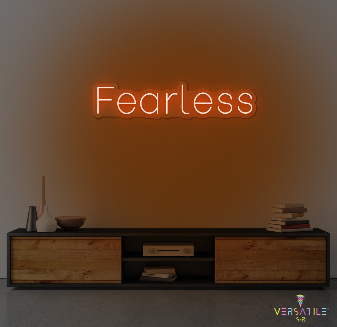 Fearless Neon Sign