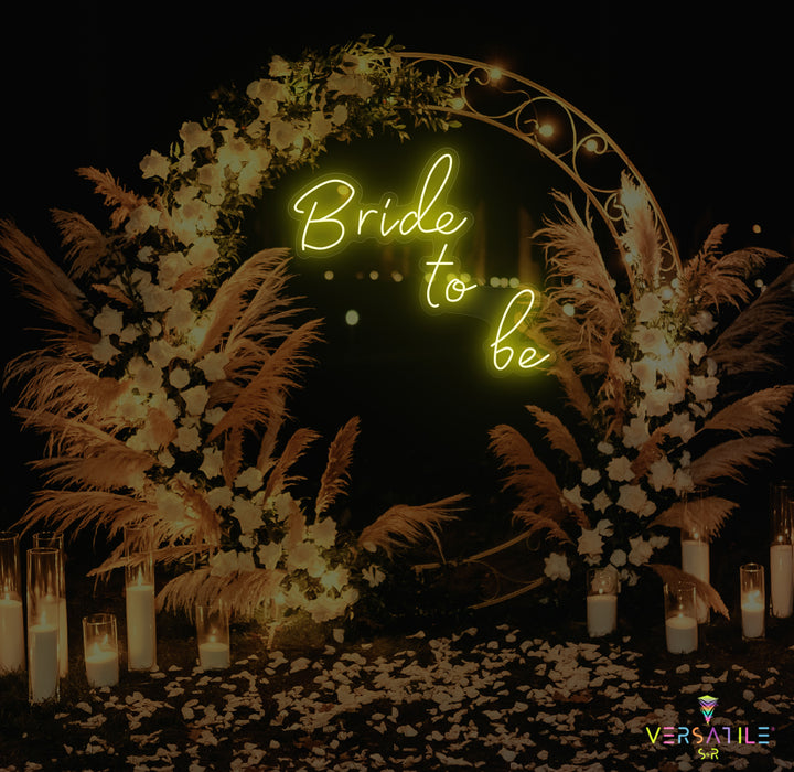 Bride To Be Neon Sign