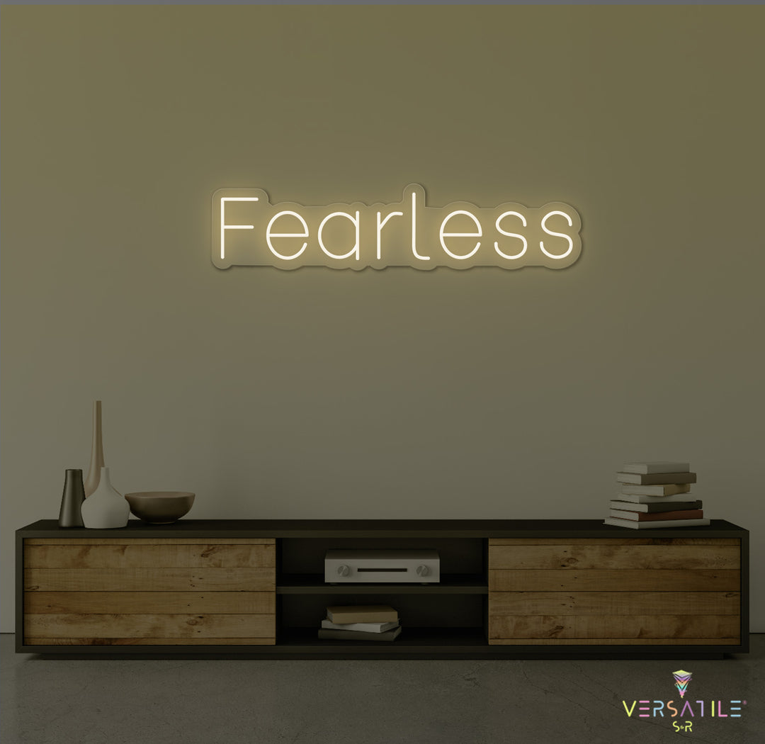 Fearless Neon Sign
