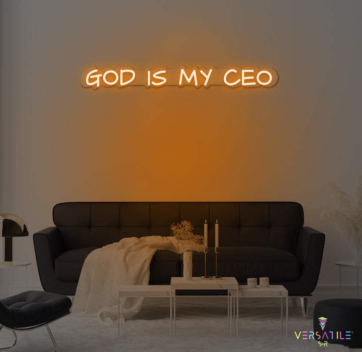GOD Is My CEO Neon Sign