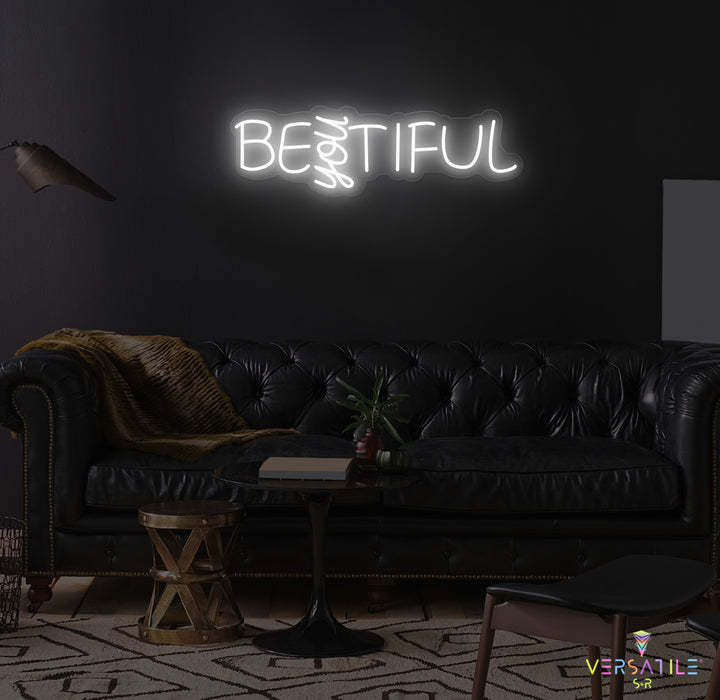Be "YOU" Tiful Neon Sign