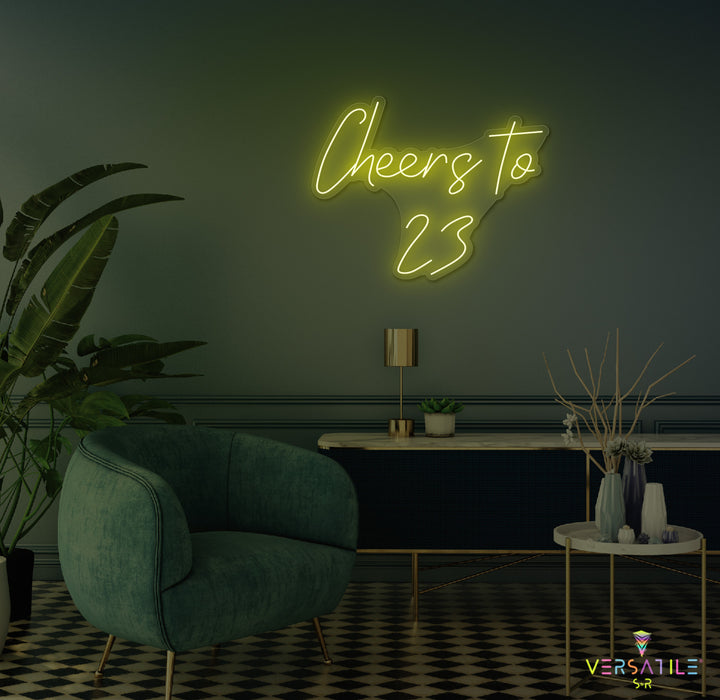 Cheers to 23 Neon Sign