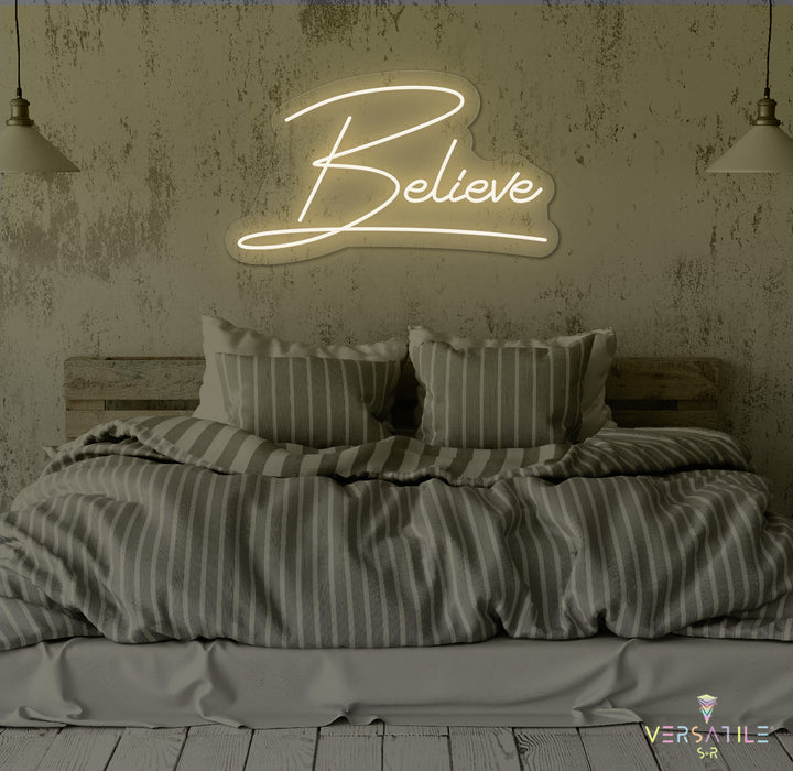Believe Neon Sign