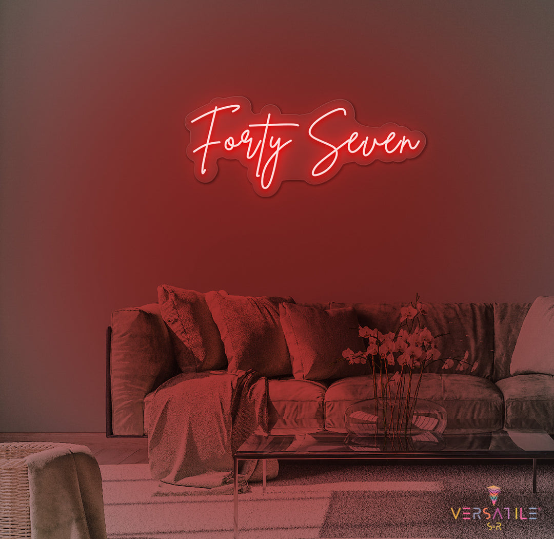 Forty Seven Birthday Neon Sign