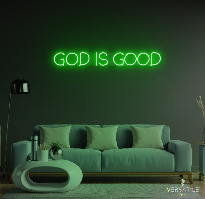 GOD Is Good Neon Sign