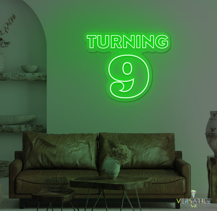 Turning 9 Birthday Neon Sign