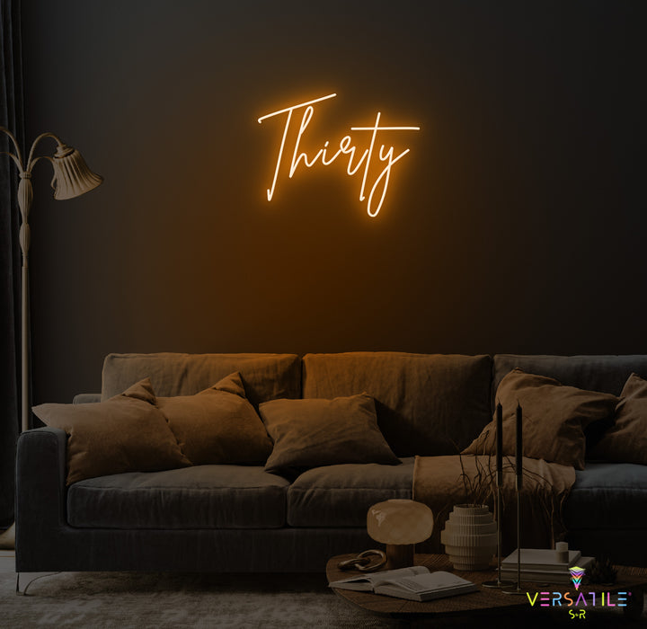 Thirty Birthday Neon Sign