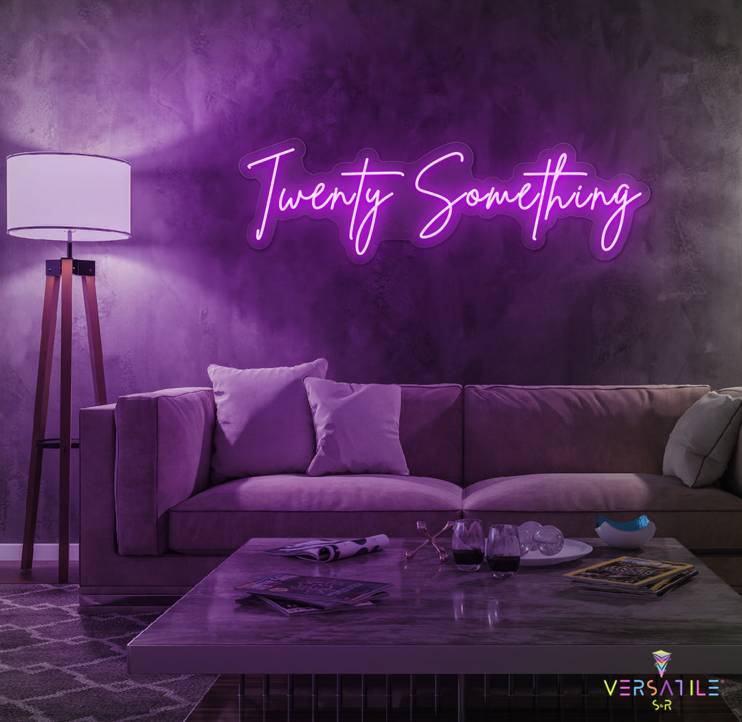 Twenty Something Birthday Neon Sign
