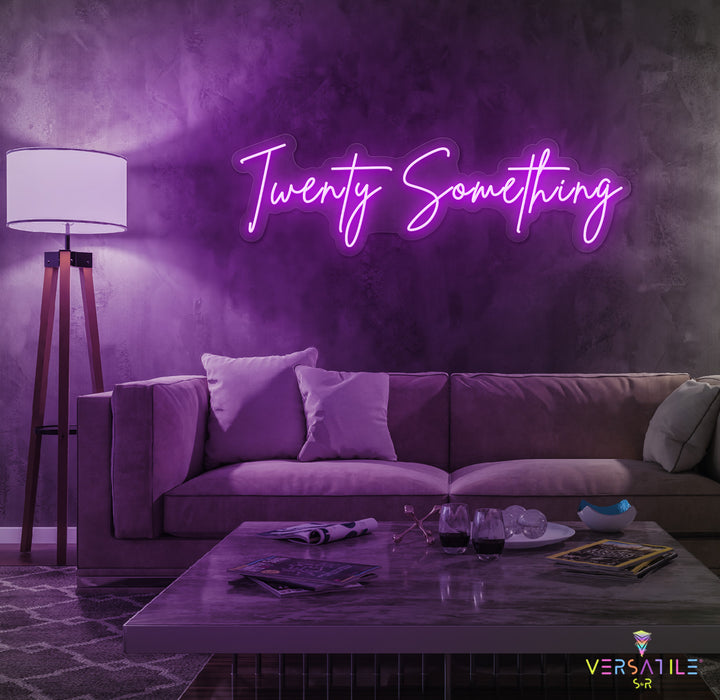 Twenty Something Birthday Neon Sign