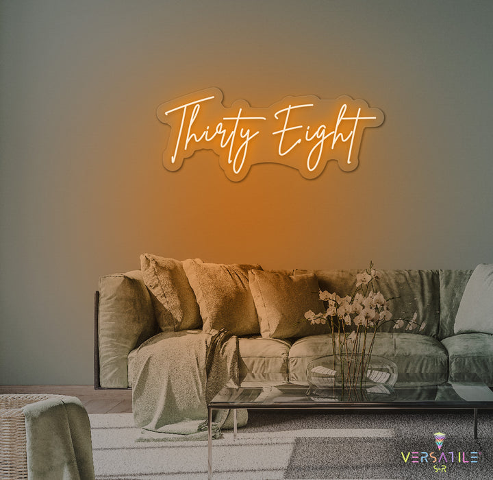 Thirty Eight Birthday Neon Sign