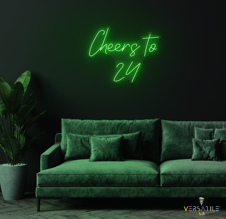 Cheers to 24 Neon Sign