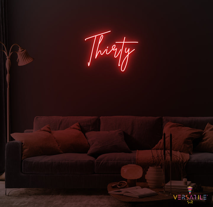 Thirty Birthday Neon Sign