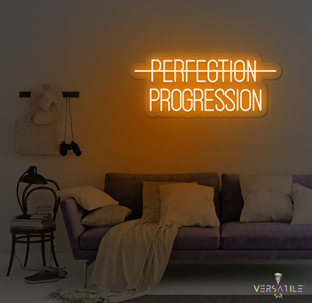 Perfection, Progression Neon Sign