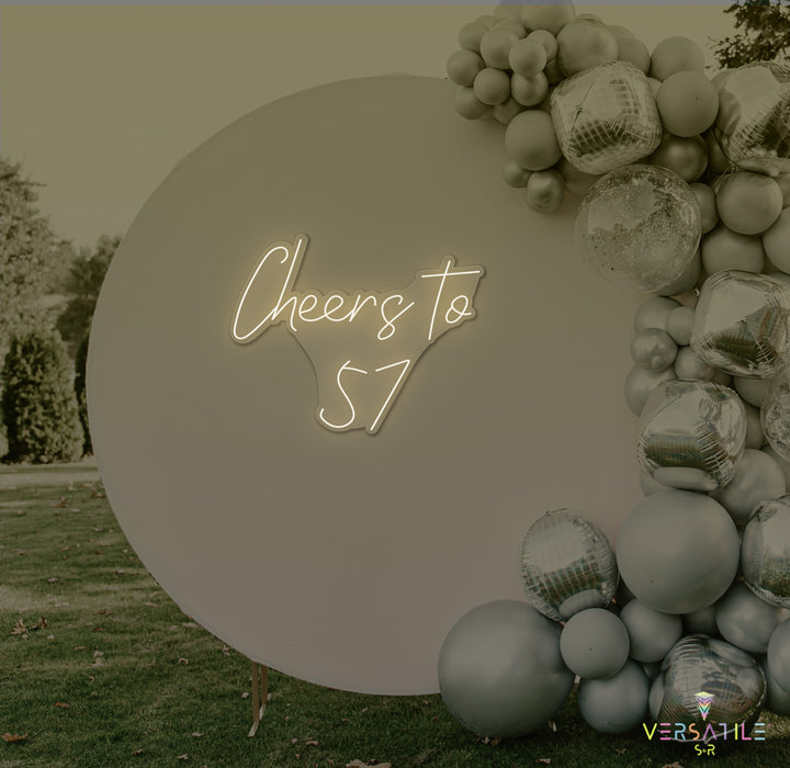 Cheers to 57 Neon Sign