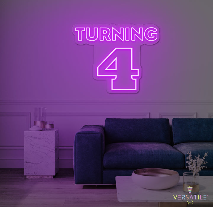 Turning 4 Birthday Neon Sign