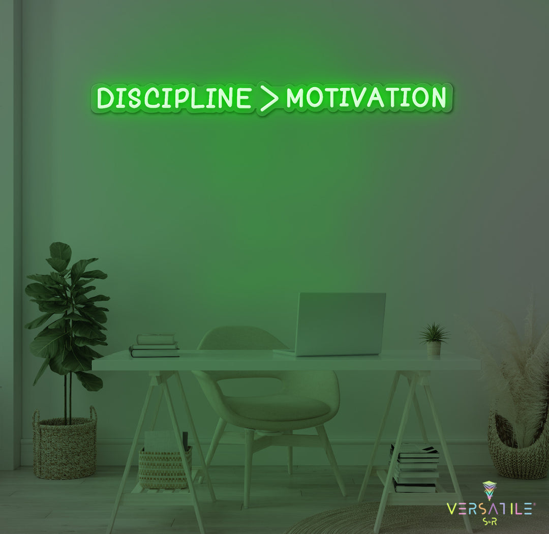Discipline > Motivation Neon Sign