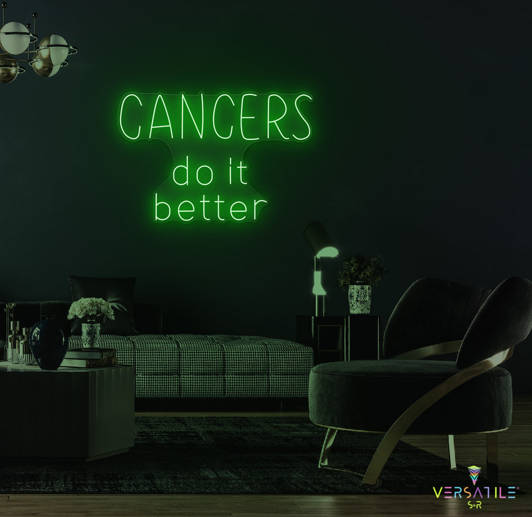 Cancers Do It Better Neon Sign (Words)