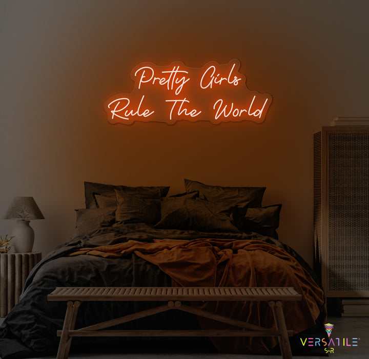 Pretty Girls Rule The World Neon Sign
