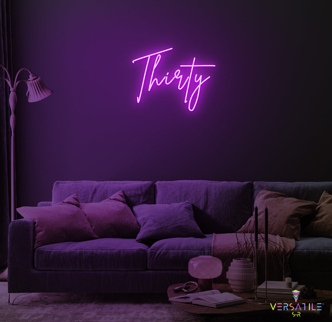 Thirty Birthday Neon Sign