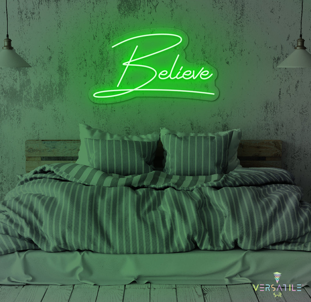 Believe Neon Sign
