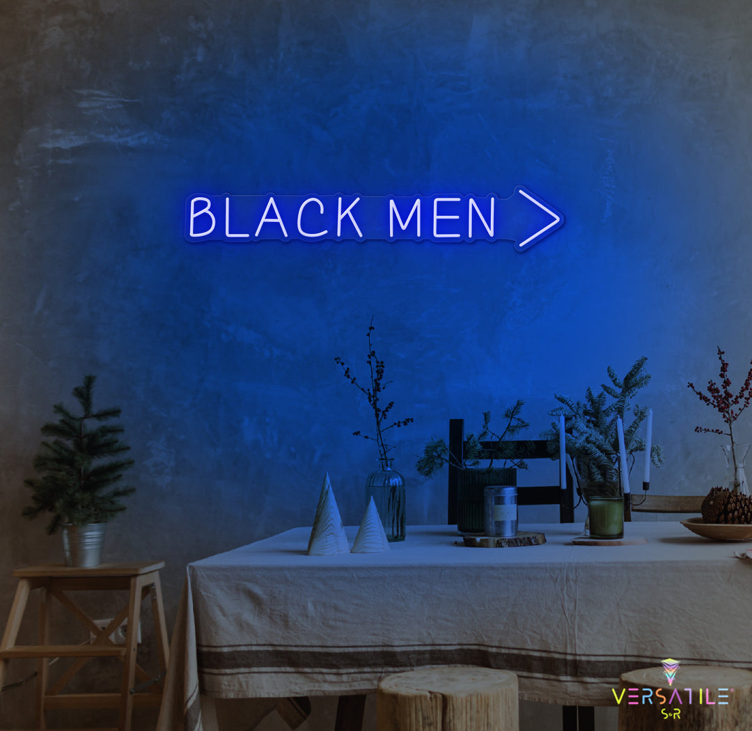 Black Men > Neon Sign