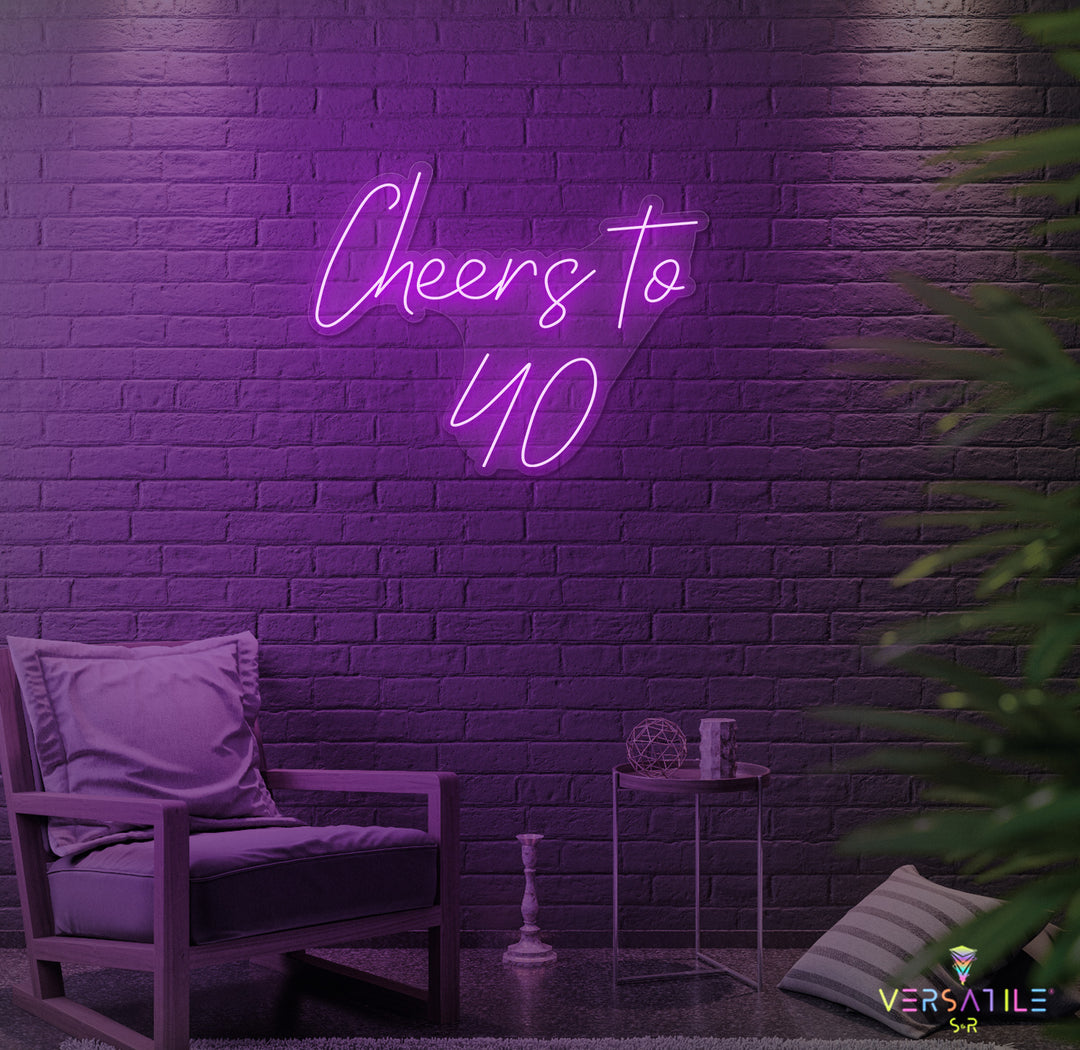 Cheers to 40 Neon Sign