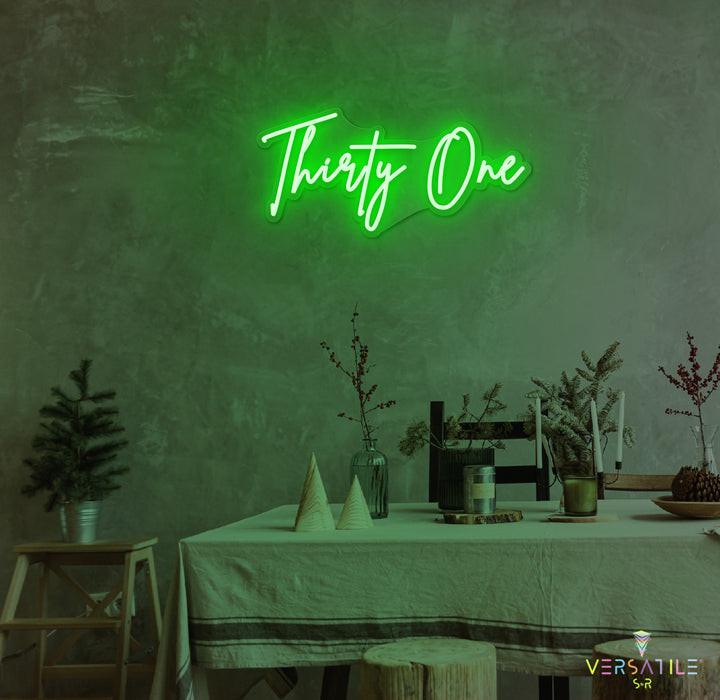 Thirty One Birthday Neon Sign