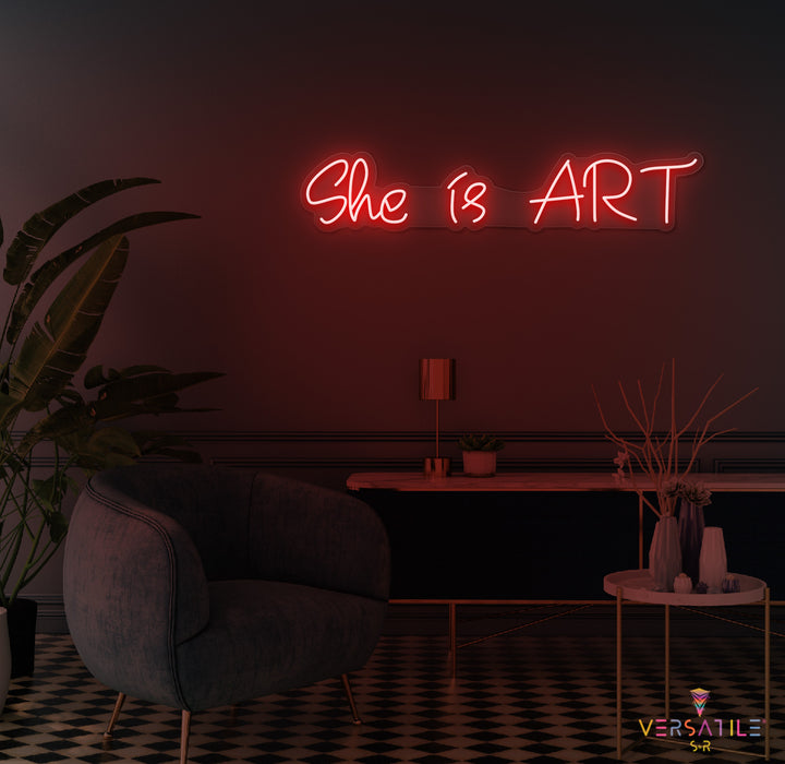 She is ART Neon Sign