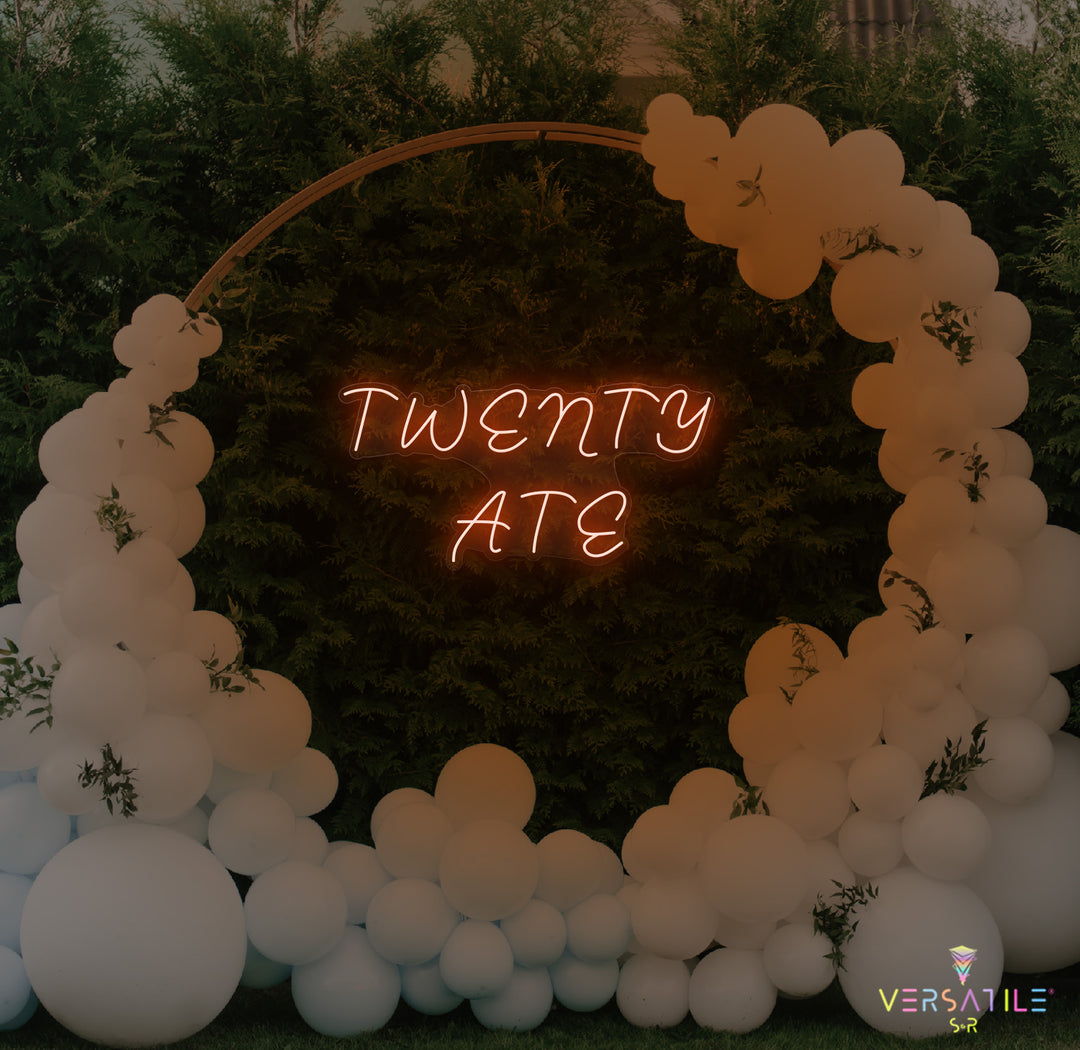 Twenty Ate Birthday Neon Sign