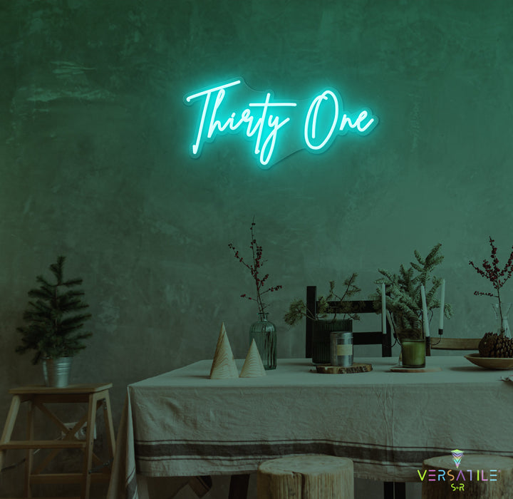 Thirty One Birthday Neon Sign