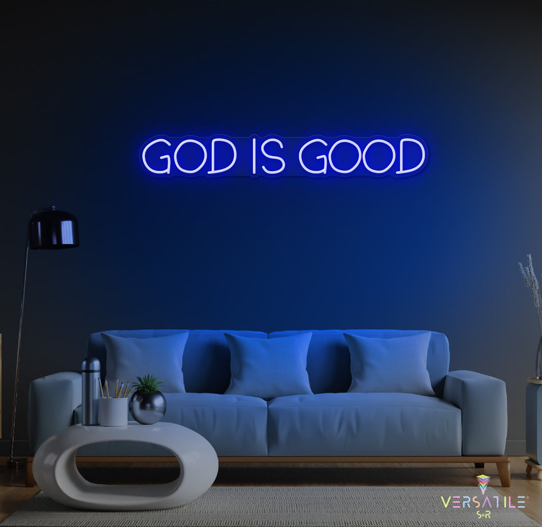 GOD Is Good Neon Sign