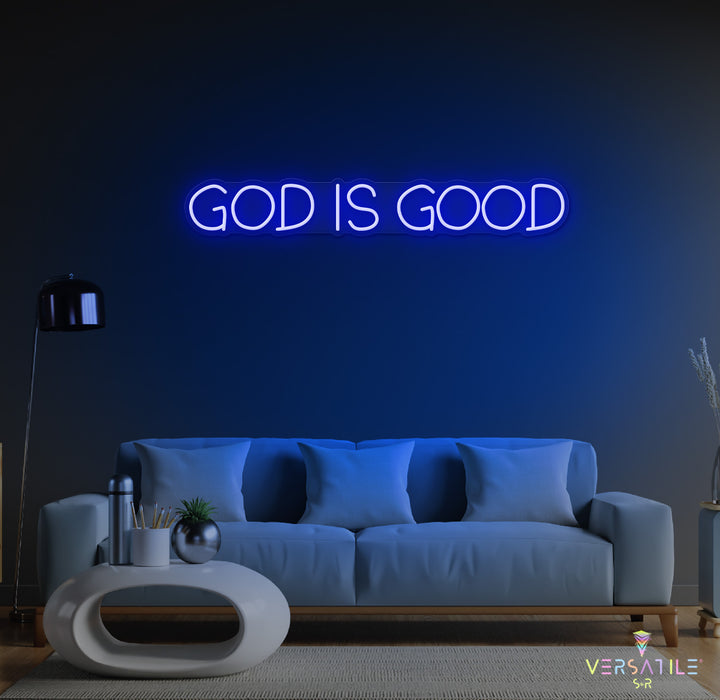 GOD Is Good Neon Sign