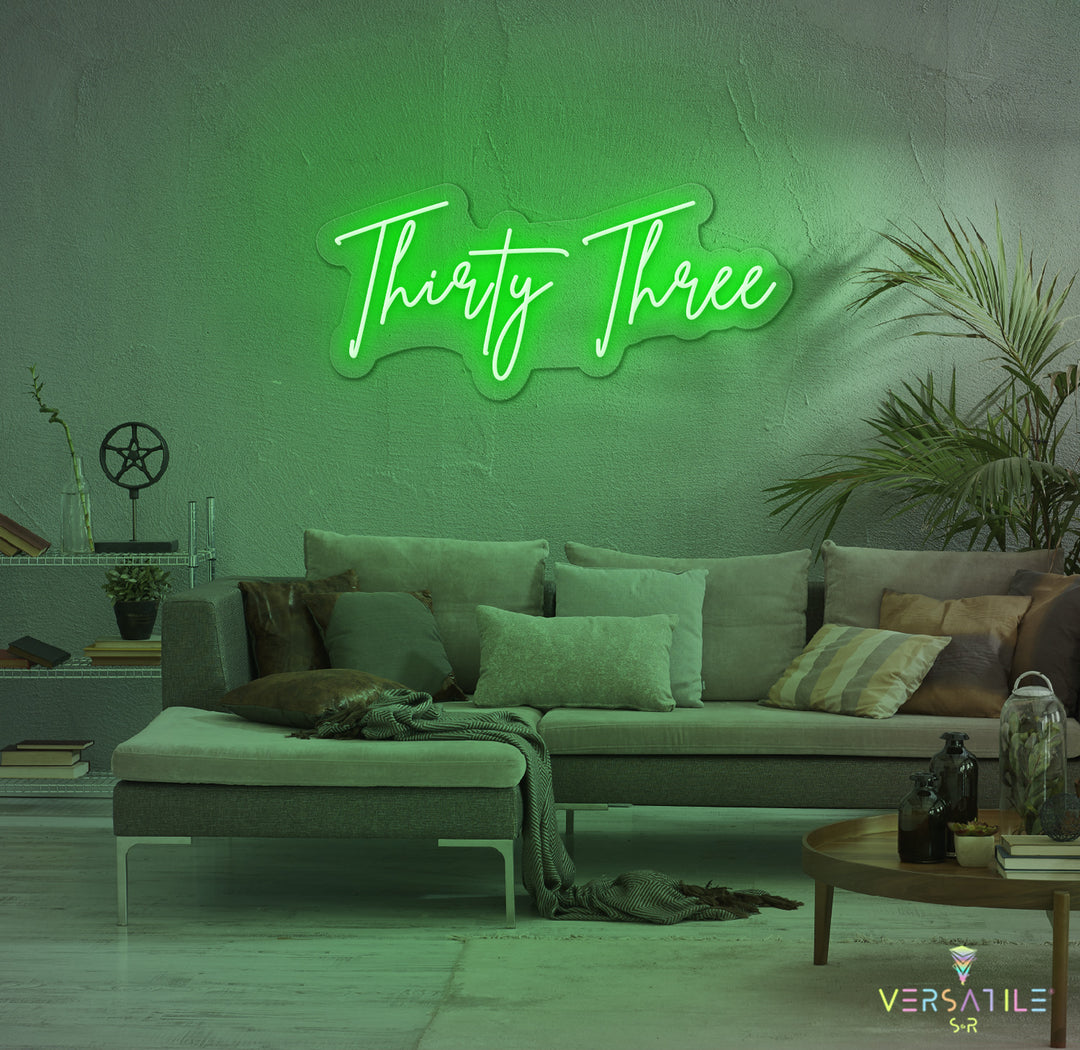 Thirty Three Birthday Neon Sign