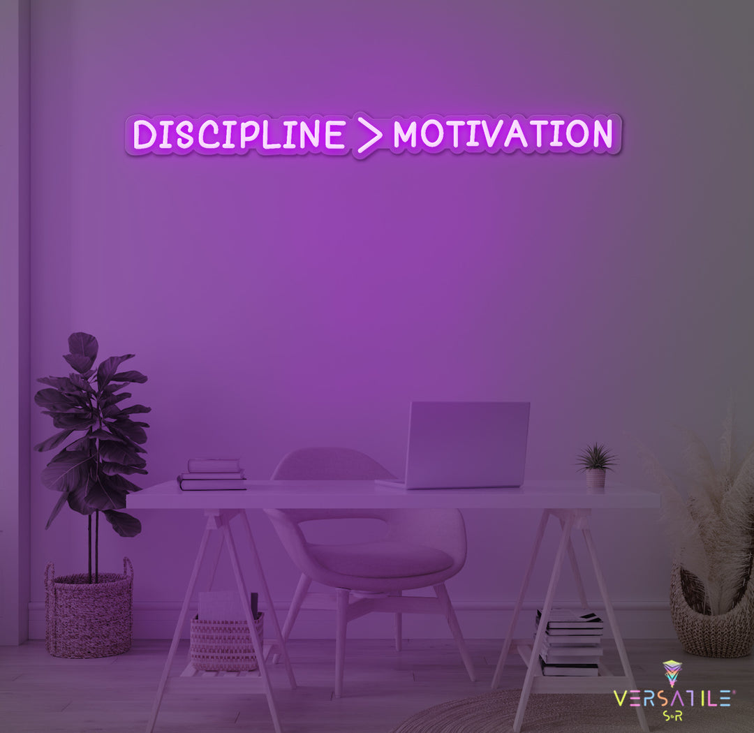 Discipline > Motivation Neon Sign