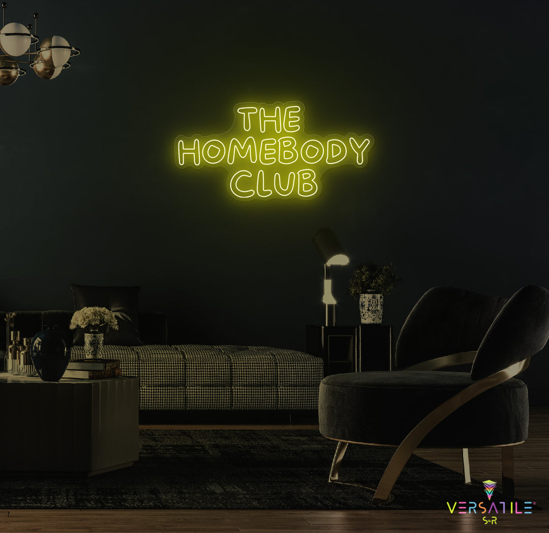 The Homebody Club Neon Sign