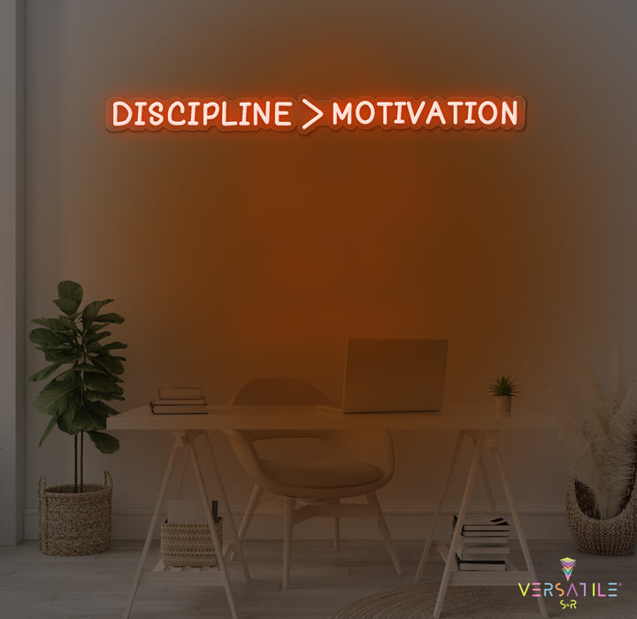 Discipline > Motivation Neon Sign