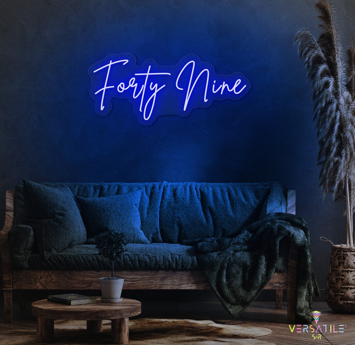 Forty Nine Birthday Neon Sign
