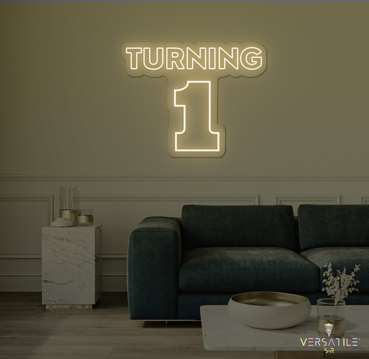 Turning 1 Birthday Neon Sign