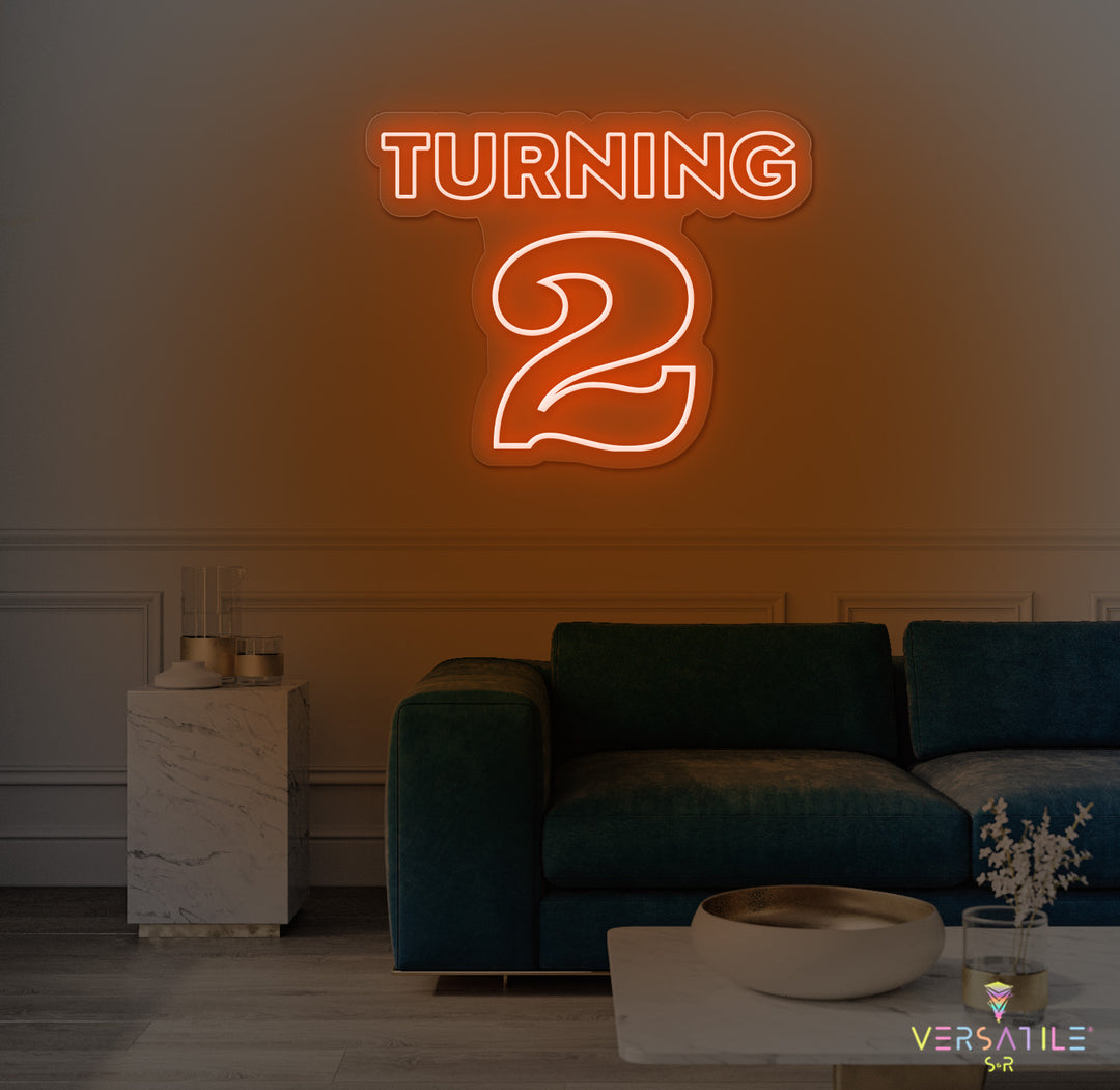 Turning 2 Birthday Neon Sign